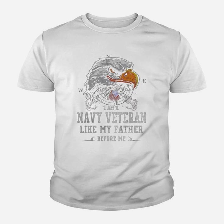 I Am Navy Veteran Like My Father Before Me Kid T-Shirt