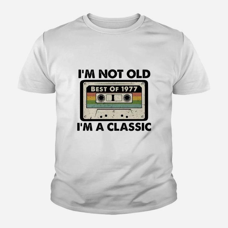 I Am Not Old I Am A Classic Best Of 1977 Vintage Cassette Happy Birthday Gift  Kid T-Shirt