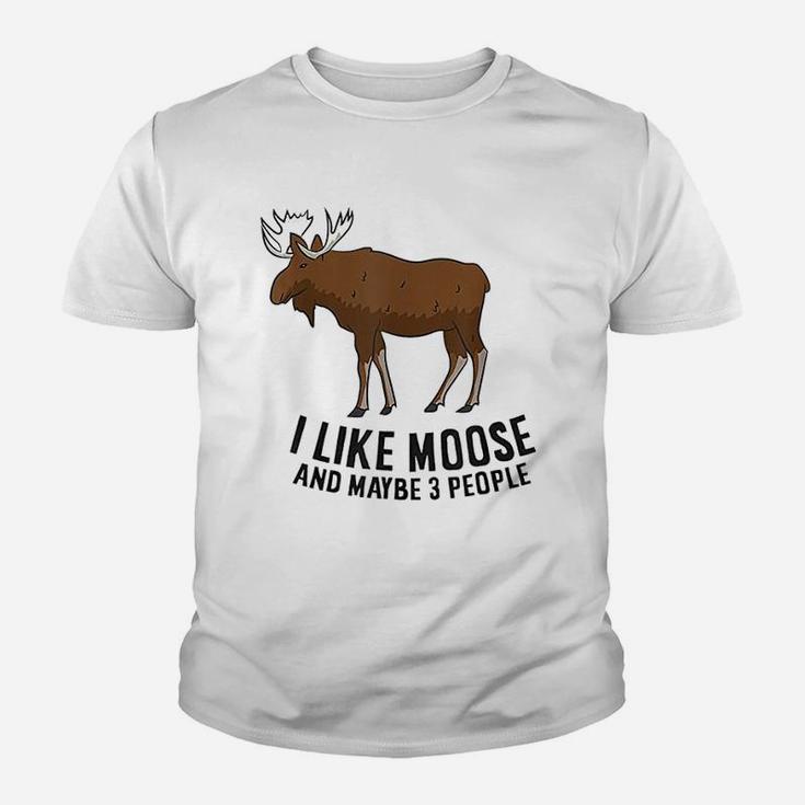 I Like Moose And Maybe 3 People Funny Moose Lover Gift Kid T-Shirt