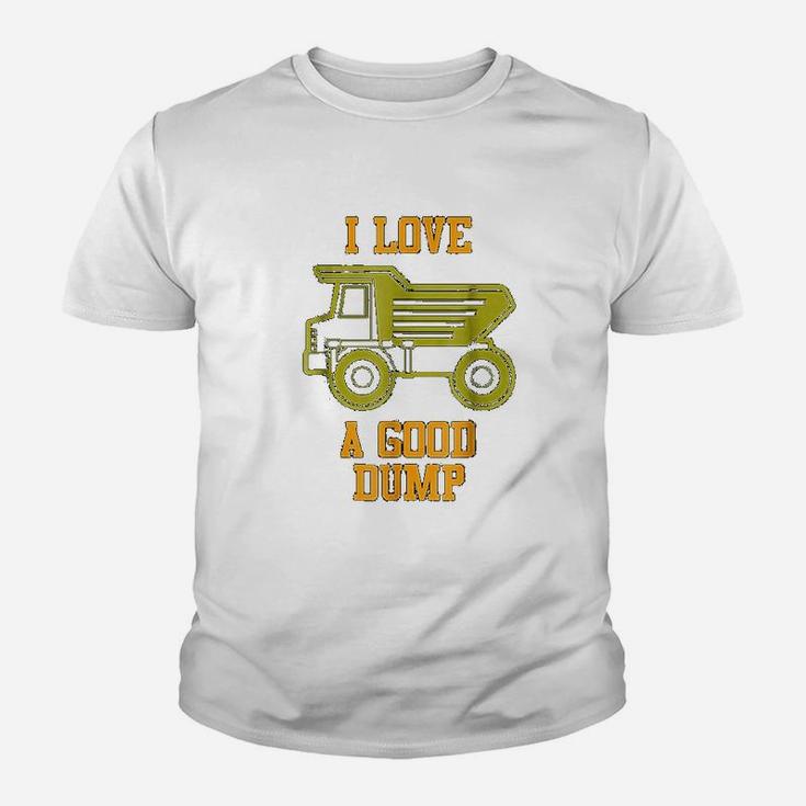 I Love A Good Dump Funny Dump Truck Lovers Drivers Kid T-Shirt