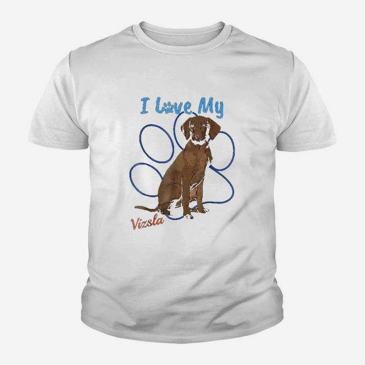I Love My Vizsla Best Dog Lover Kid T-Shirt