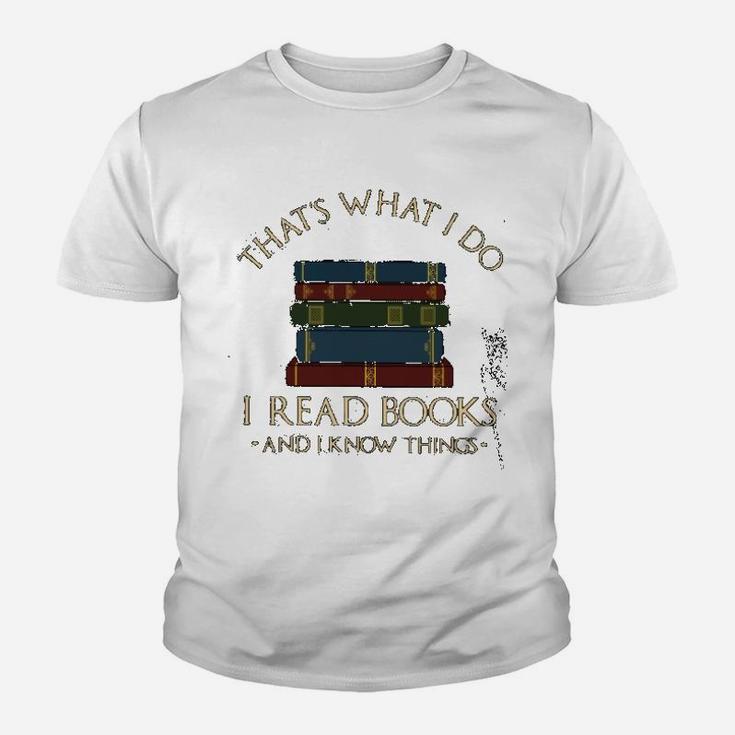 I Read Books And I Know Things Kid T-Shirt