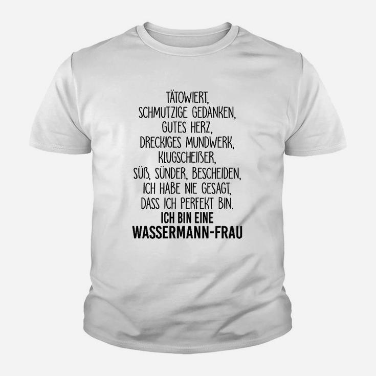 Ich Bin Ein Wassermann Frau Kinder T-Shirt