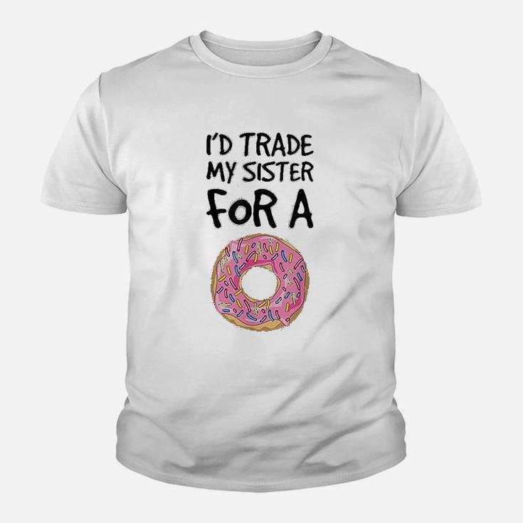 Id Trade My Sister For A Donut Funny Donut Kid T-Shirt