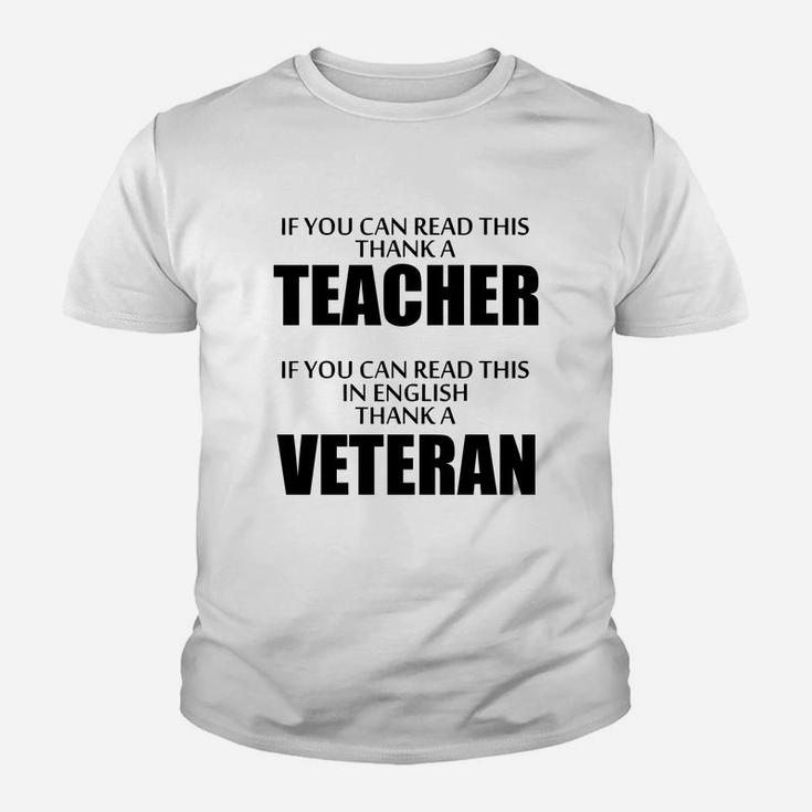 If You Can Read This, Thank A Teacher If You Can Read This In English Thank A Vetaran Kid T-Shirt
