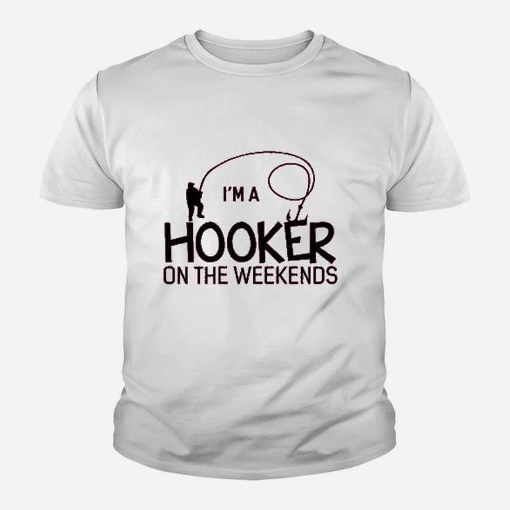 Im A Hooker On The Weekends Funny Fishing Kid T-Shirt