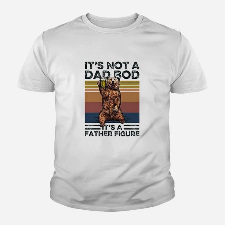 Its Not A Dad Bod Its A Father Figure Funny Bear Drinking Kid T-Shirt