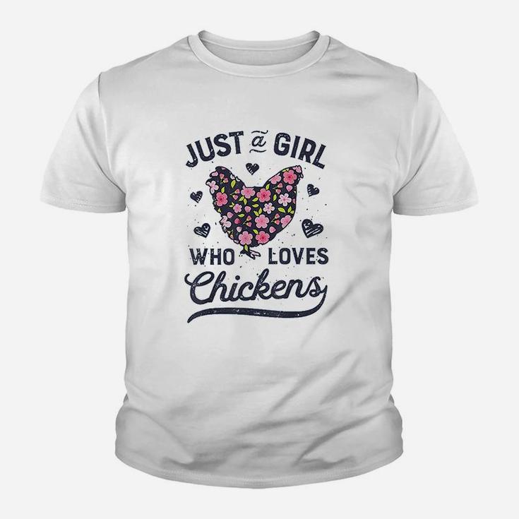 Just A Girl Who Loves Chickens Chicken Flowers Farm Kid T-Shirt