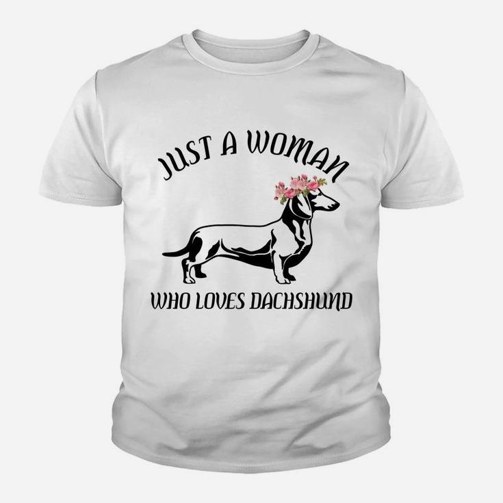 Just A Woman Who Loves Dachshund Dogs Lovers Gifts Kid T-Shirt