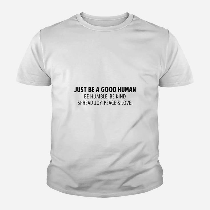 Just Be A Good Human Kid T-Shirt
