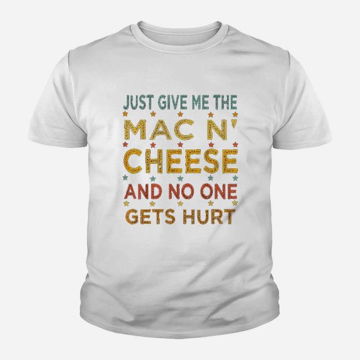 Just Give Me The Mac And Cheese Thanksgiving Christmas Funny Kid T-Shirt