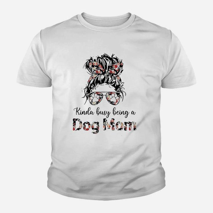 Kinda Busy Being A Dog Moms Kid T-Shirt