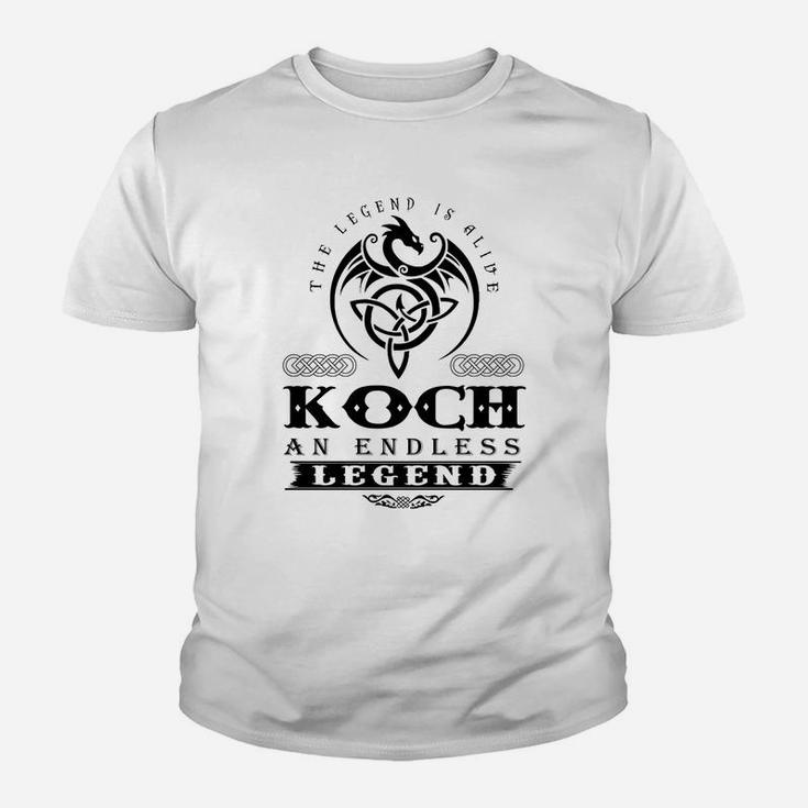 Koch The Legend Is Alive Koch An Endless Legend Colorblack Kid T-Shirt