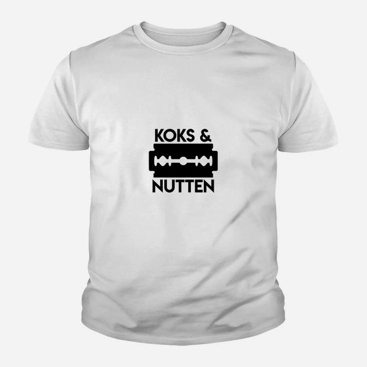 Koks Nutten Kinder T-Shirt