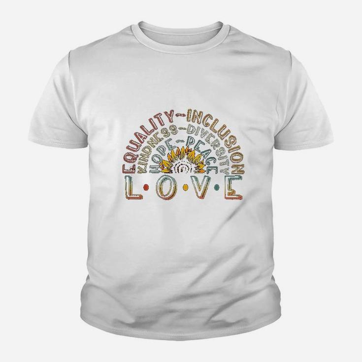 Love Equality Inclusion Kindness Diversity Hope Peace Kid T-Shirt