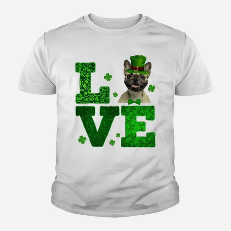 Love French Bulldog St Patricks Day Funny Dog Love Kid T-Shirt