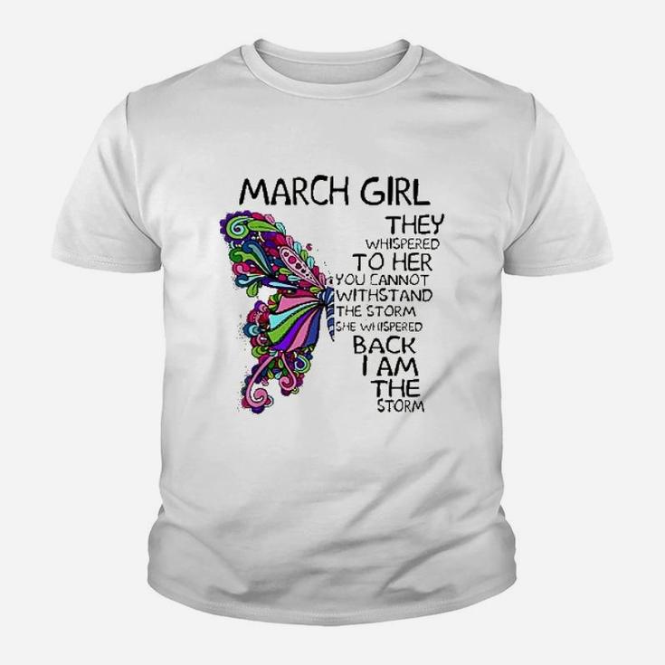 March Girl She Whispered Back I Am The Storm Butterfly Kid T-Shirt