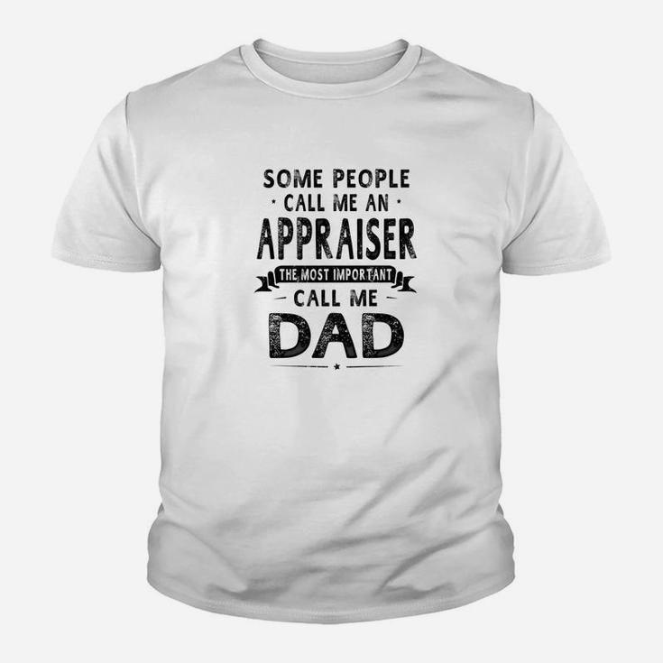 Mens Appraiser Dad Fathers Day Gifts Father Daddy Kid T-Shirt