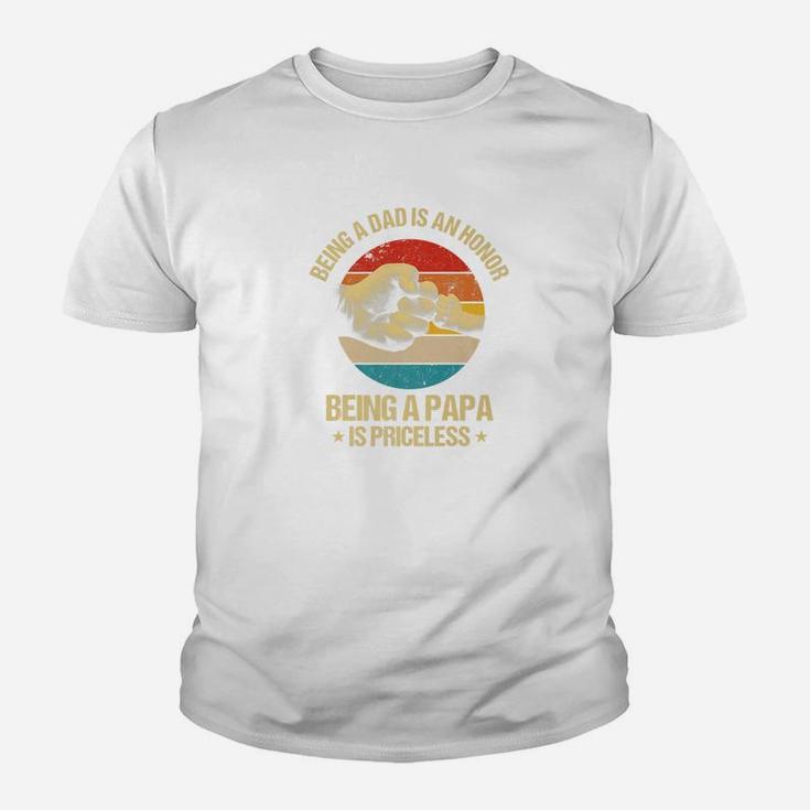 Mens Being A Dad Is An Honor Being A Papa Is Priceless Kid T-Shirt