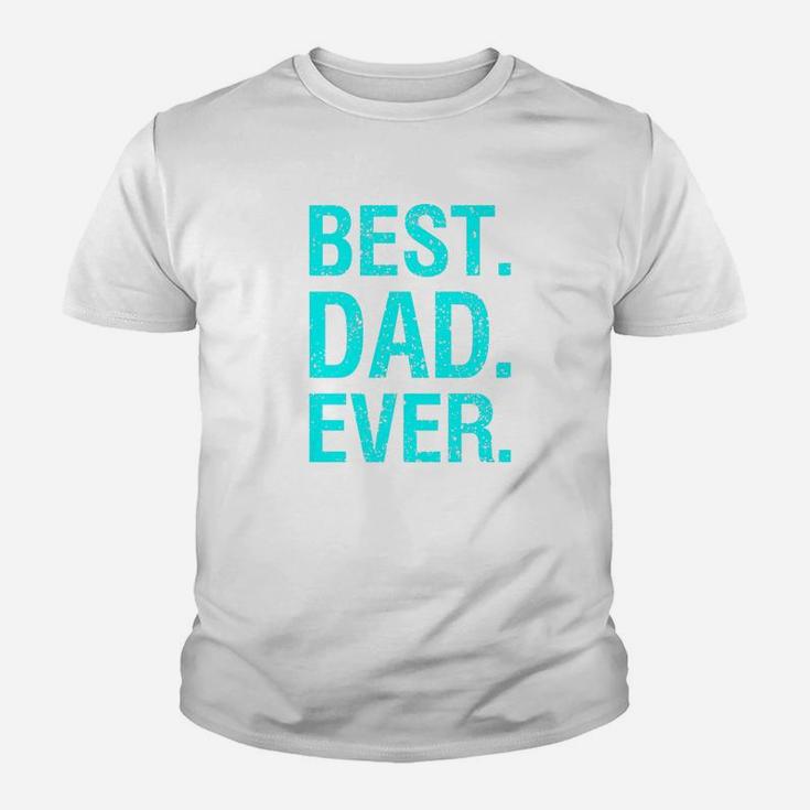Mens Best Dad Ever Funny Dad Quote Act020e Premium Kid T-Shirt