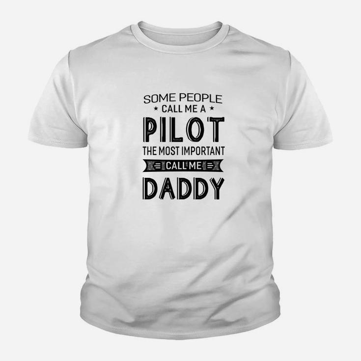 Mens Pilot The Most Important Call Me Daddy Dad Gift Men Kid T-Shirt