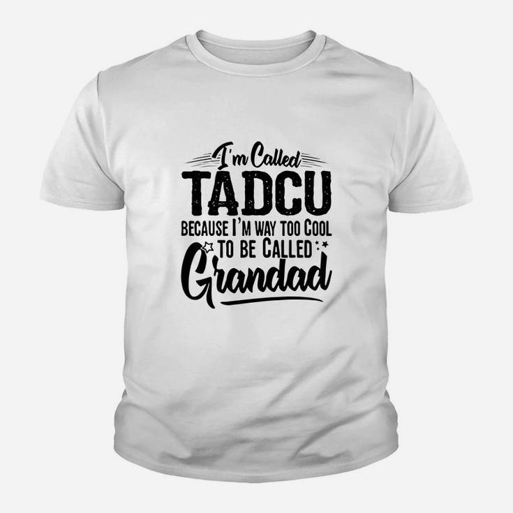 Mens Tadcu Gifts From Grandchildren Too Cool To Be Called Grandad Kid T-Shirt