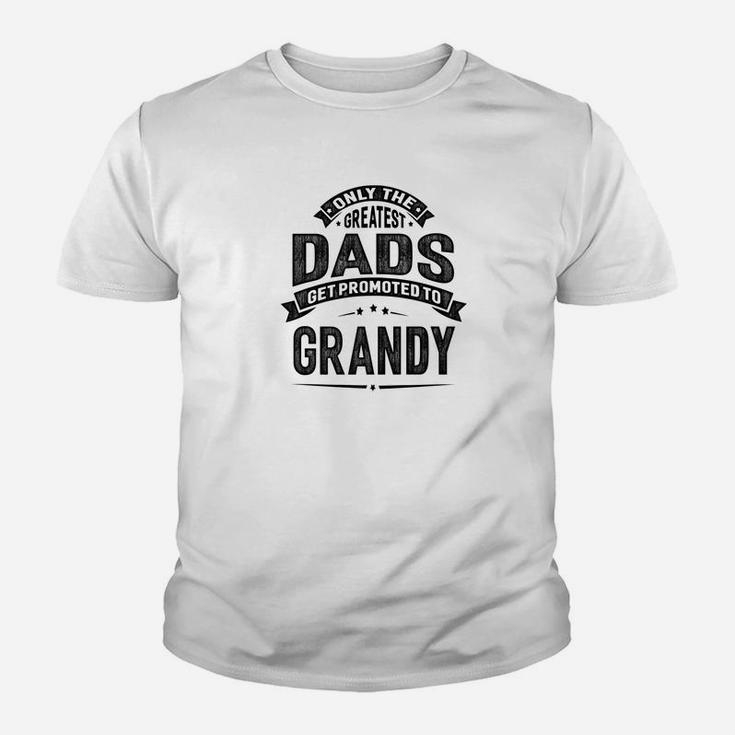 Mens The Greatest Dads Get Promoted To Grandy Grandpa Kid T-Shirt