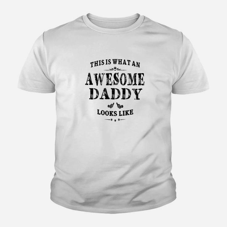 Mens This Is What An Awesome Daddy Looks Like Dad Gift Kid T-Shirt