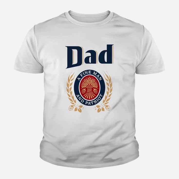 Miller Lite Dad A Fine Man And Patriot Father s Day Shirtsc Kid T-Shirt