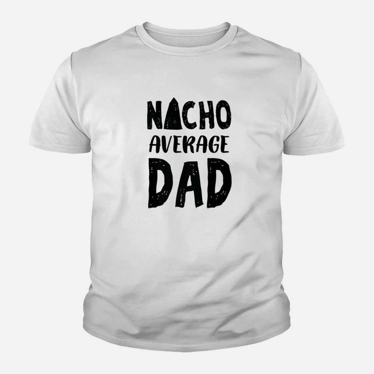 Nacho Average Dad Mexican Family Sombrero Kid T-Shirt