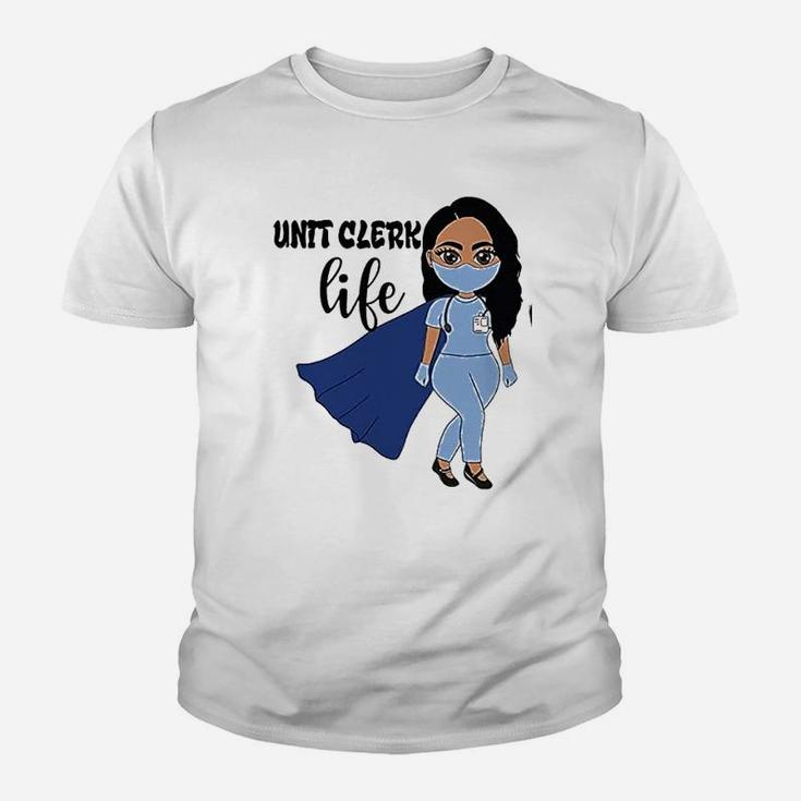 Nurse Life Super Nurse Unit Clerk Funny Kid T-Shirt