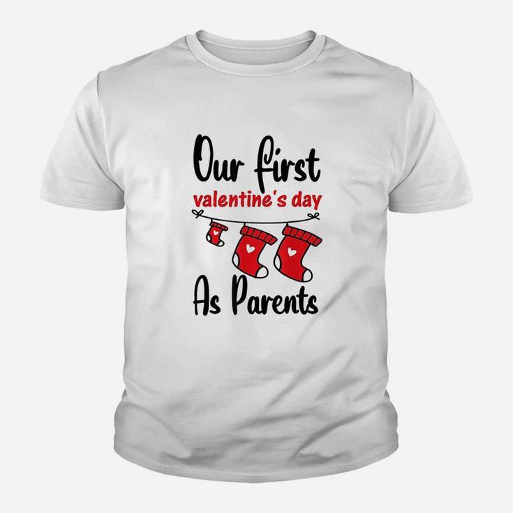 Our First Valentines Day As Parents New Dad Mom Gift Kid T-Shirt