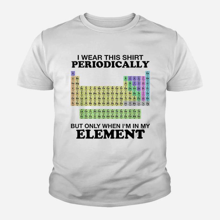 Periodic Table Wear This Periodically Element Shirt Color Periodic Table Wear This Periodically Element Shirt Color
