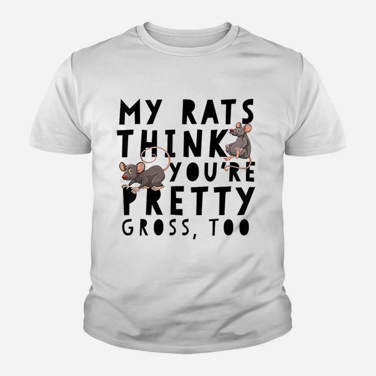 Pet Rat Pretty Gross Funny Mouse Owner Gift Kid T-Shirt