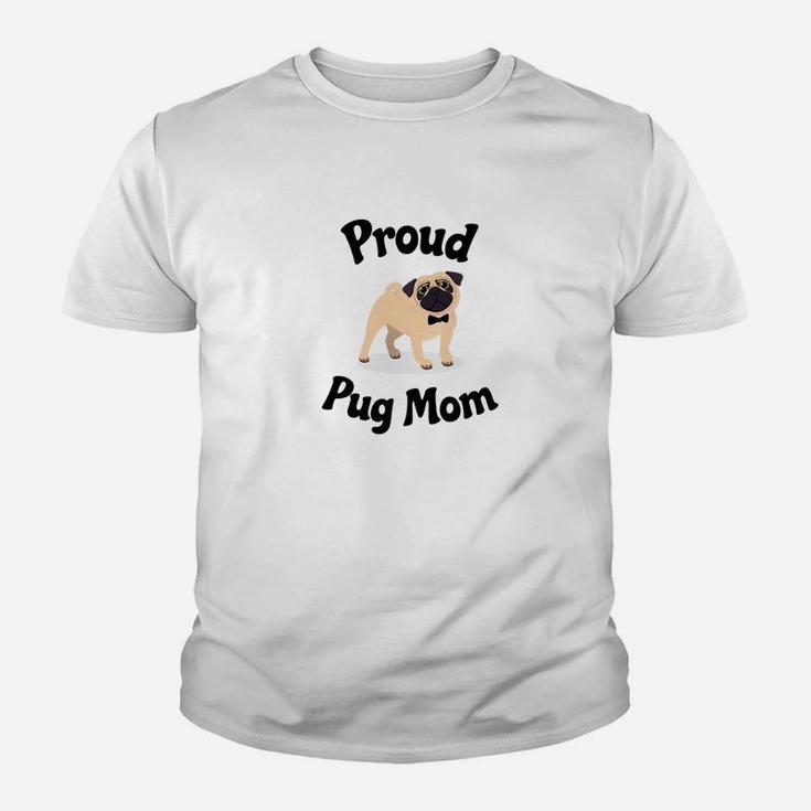 Proud Pug Mom Kid T-Shirt