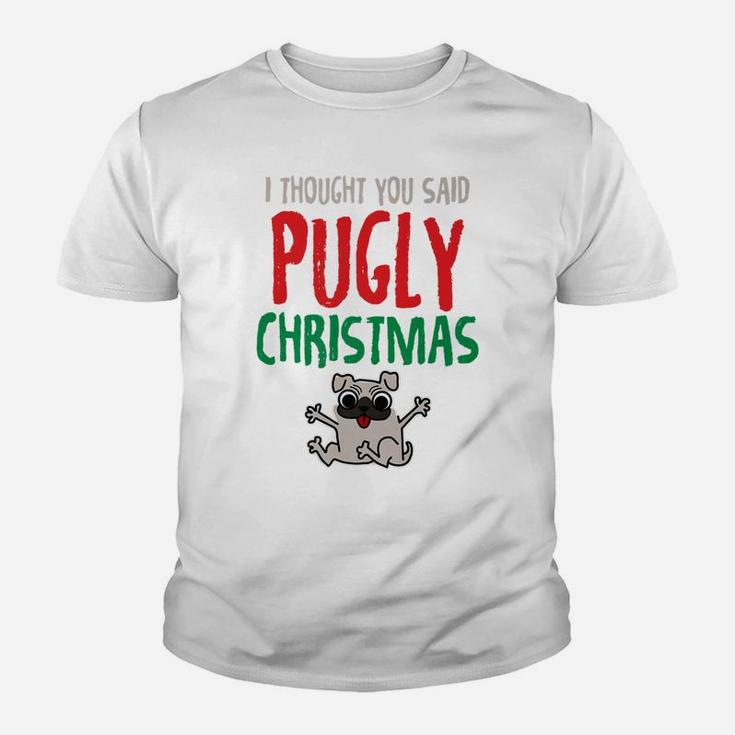 Pug Pugly Christmas Funny Dog Tees Men Women Kids Gift Kid T-Shirt