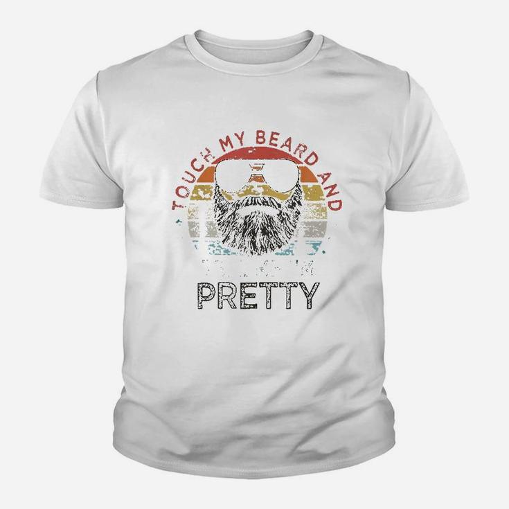 Retro Vintage Funny Touch My Beard And Tell Me I Am Pretty Kid T-Shirt