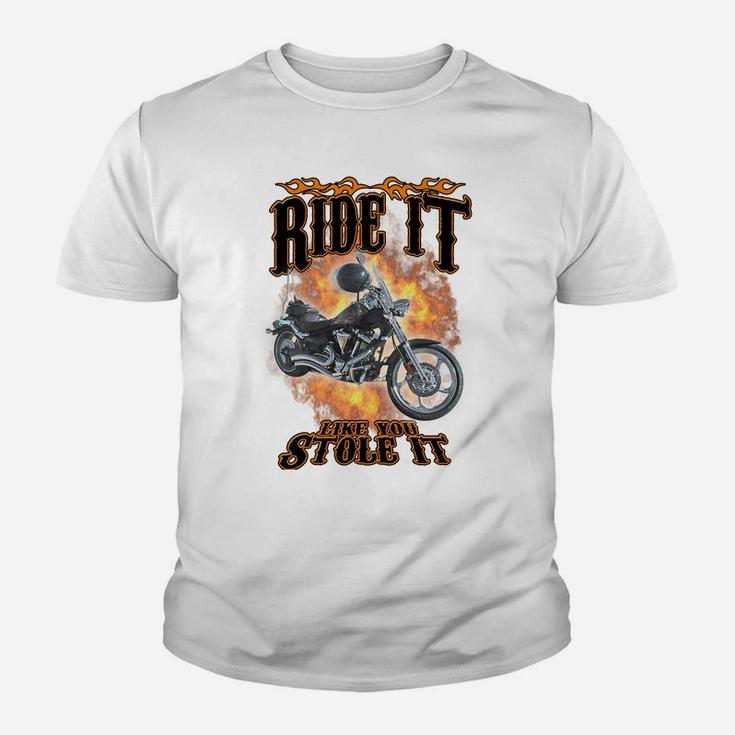Ride It Like You Stole It Kid T-Shirt