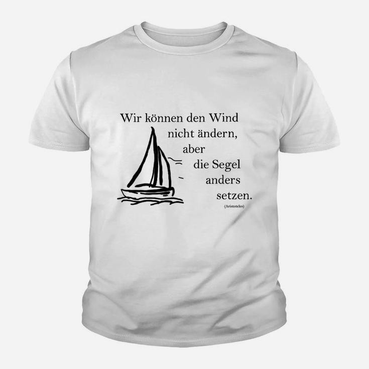 Segelboot-Motiv Kinder Tshirt, Inspirierender Spruch für Segler