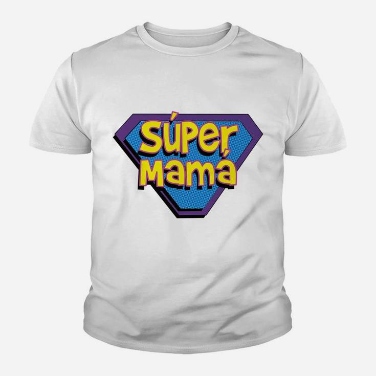 Spanish Mom Gift Super Mama Super Hero Kid T-Shirt