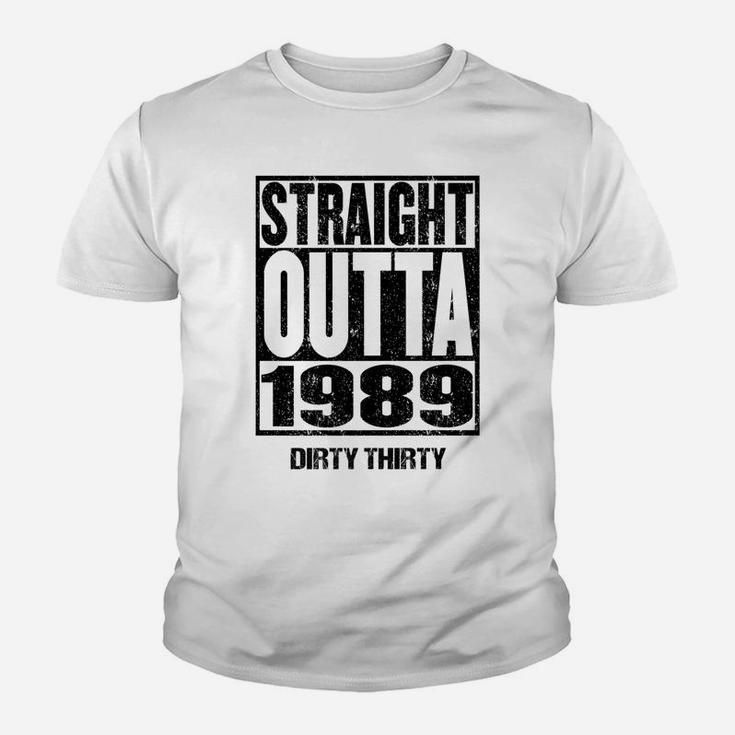 Straight Outta 1989 Dirty Thirty 32nd Birthday Gift Vintage  Kid T-Shirt