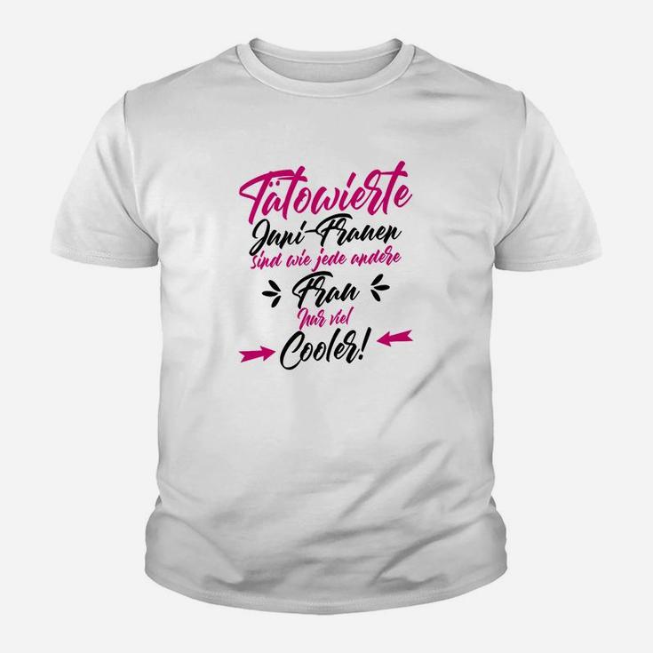 Tatowiertes Juni Frauenkühler- Kinder T-Shirt