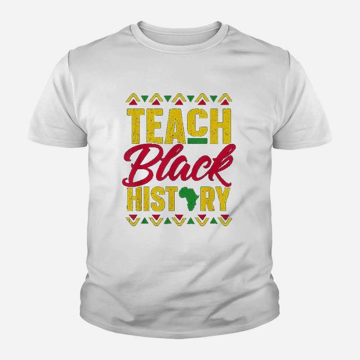 Teach Black History Teacher Black History Month Kid T-Shirt