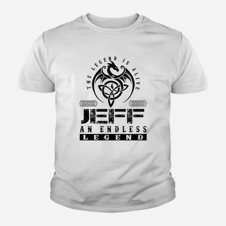 The Legend Is Alive Jeff An Endless Legend Name Kid T-Shirt