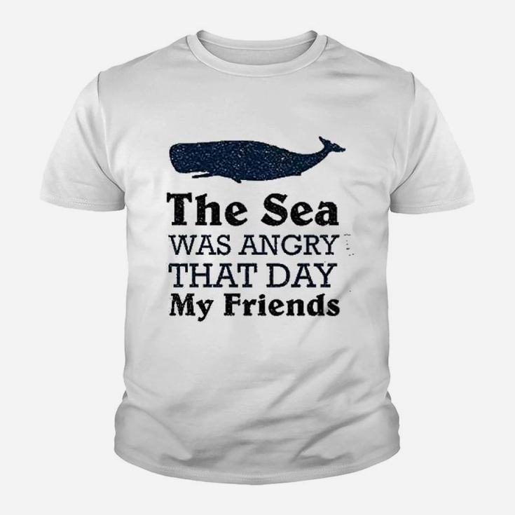 The Sea Was Angry That Day My Friends All Seasons Kid T-Shirt
