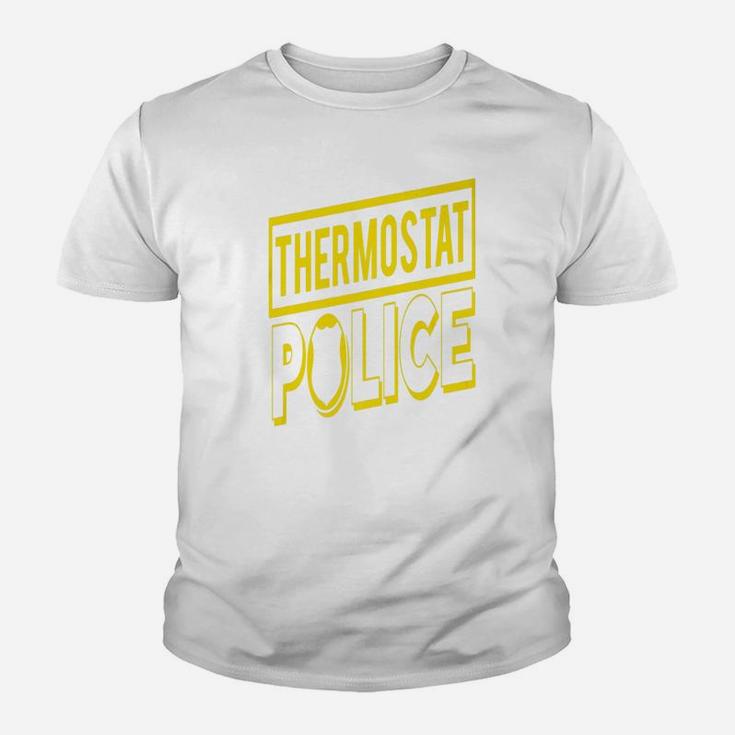 Thermostat Police Daddy Police Kid T-Shirt
