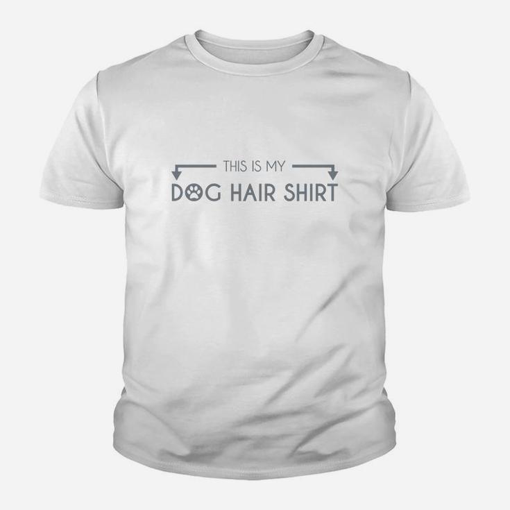 This Is My Dog Hair Kid T-Shirt