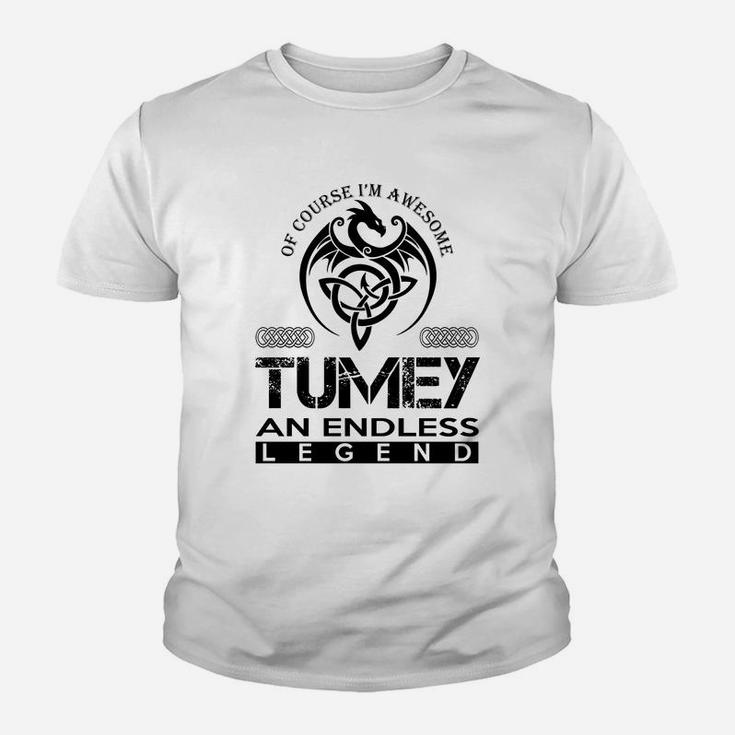 Tumey Shirts - Awesome Tumey An Endless Legend Name Shirts Kid T-Shirt