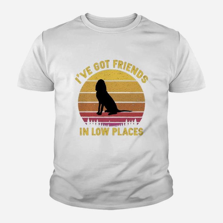 Vintage Bloodhound I Have Got Friends In Low Places Dog Lovers Kid T-Shirt