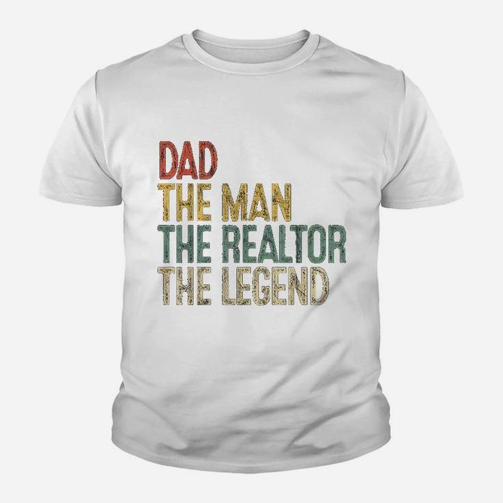 Vintage Dad Man Realtor Legend Gift Father Real Estate Agent Kid T-Shirt
